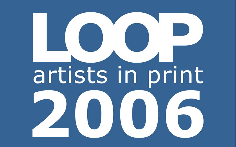 LOOP2006 artists in print